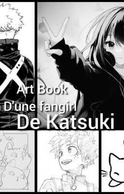 Art Book d'une Fangirl de Katsuki 