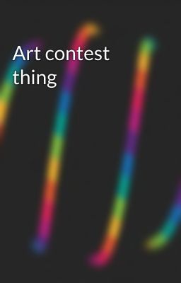 Art contest thing