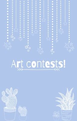 Art Contests!🎨