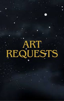 ART REQUESTS OPEN