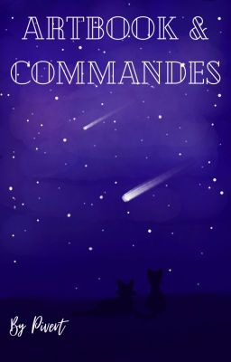 ☆ Artbook & Commandes ☆ By Pivert [Terminé, nouveau livre bientôt :DDD]