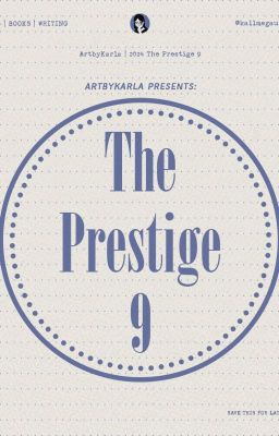 ArtbyKarla's The Prestige 9