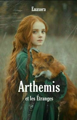 Arthemis et les Étranges