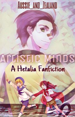 Artistic Minds- A Hetalia Fanfiction