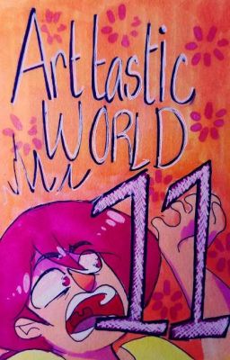 Arttastic world 11