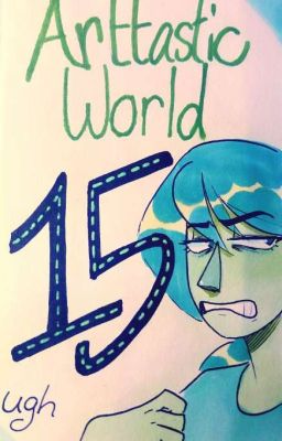 Arttastic World 15