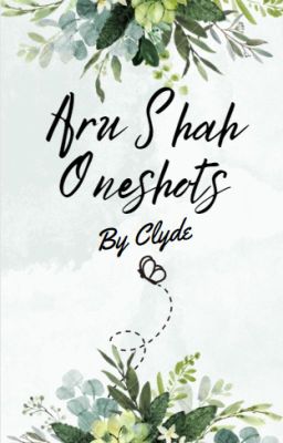 Aru Shah Oneshots by Clyde