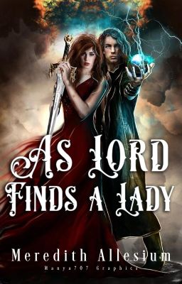 As Lord finds a Lady