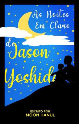 AS NOITES EM CLARO DE JASON YOSHIDA