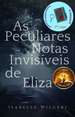 As Peculiares Notas Invisíveis de Eliza