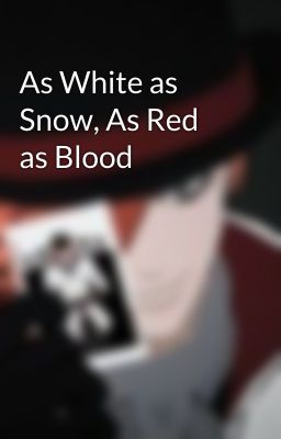 As White as Snow, As Red as Blood