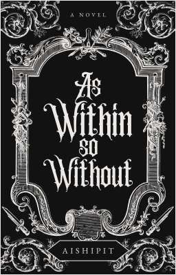 As Within, So Without