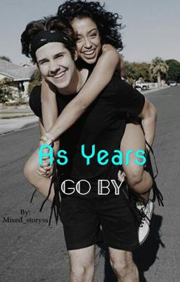 As Years Go By ~ Diza Fanfic {on hold}