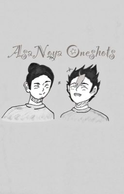 AsaNoya Oneshots