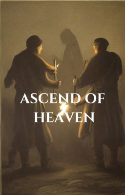 Ascend of Heaven