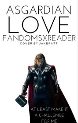 Asgardian Love (Thor x Reader)