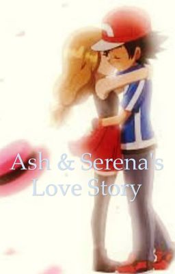 Ash and serena's love story