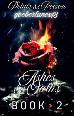 Ashes & Oaths.🔥