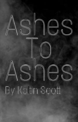 Ashes to Ashes 