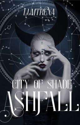 Ashfall: City of Shade (UNDER EDITING)