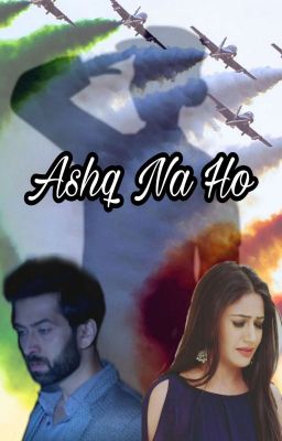 Ashq Na Ho (A ShivIka OS) ||✔||