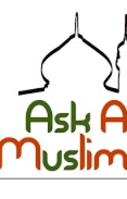 Ask A Muslim