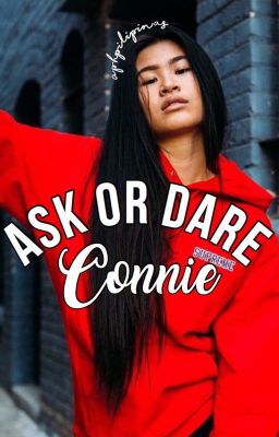 Ask and Dare Connie