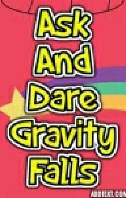 Ask And Dare Gravity Falls