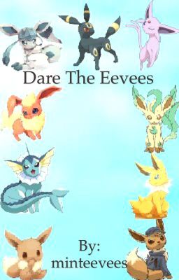 ASK AND DARE THE EEVEES;)