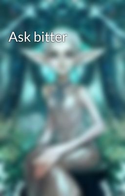 Ask bitter