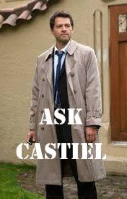 Ask Castiel