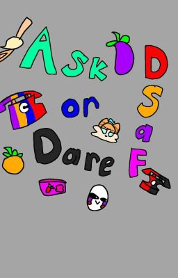 Ask/Dare DSaF