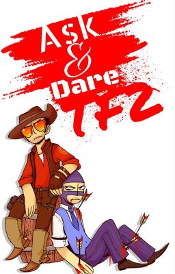 Ask & Dare TF2