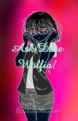 Ask/Dare Wolfia!