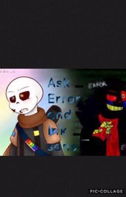 Ask Error and Ink sans. ((Discontinued))