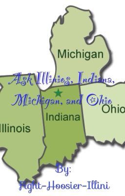 Ask Illinois, Indiana, Michigan, and Ohio!