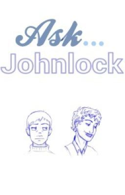 Ask Johnlock