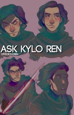 Ask Kylo Ren