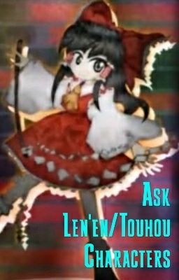 Ask Len'en and Touhou Characters