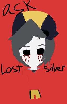 Ask Lost Silver