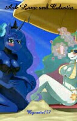 Ask Luna and Celestia