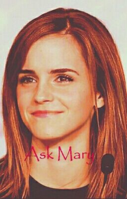 Ask Mary