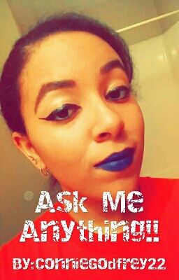 Ask Me Anything!!