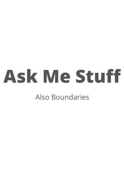 Ask Me Stuff