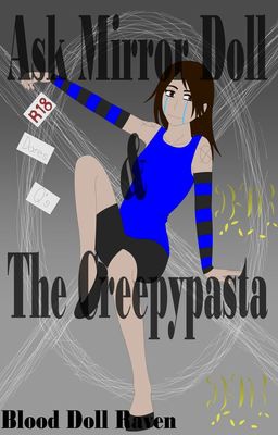 Ask Mirror Doll and The Creepypastas (Nostalgia Trip 2021)