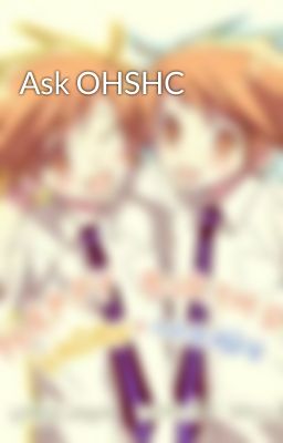 Ask OHSHC