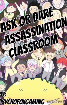 Ask or dare Assassination Classroom (discontinued)