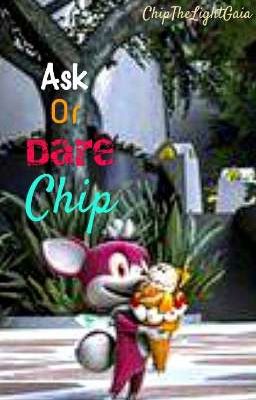 Ask Or Dare Chip