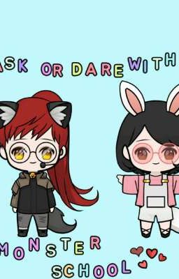 Ask or dare cùng monster school