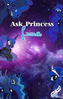 Ask Princess Luna!